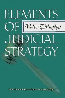 Elemente de strategie judiciară - Elements of Judicial Strategy