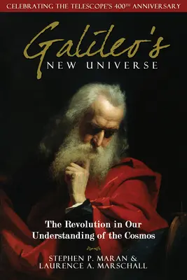 Noul univers al lui Galileo: Revoluția în înțelegerea noastră a cosmosului - Galileo's New Universe: The Revolution in Our Understanding of the Cosmos