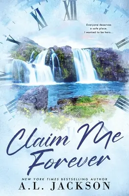 Claim Me Forever (Copertă alternativă) - Claim Me Forever (Alternate Paperback)