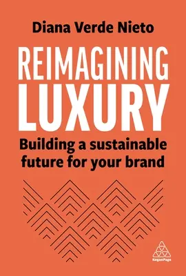 Reimaginarea luxului: construirea unui viitor durabil pentru marca dvs. - Reimagining Luxury: Building a Sustainable Future for Your Brand