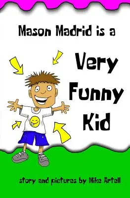 Mason Madrid este un copil foarte amuzant - Mason Madrid is a very funny kid