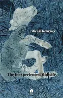 Moașa neexperimentată (The Inexperienced Midwife) - The Inexperienced Midwife