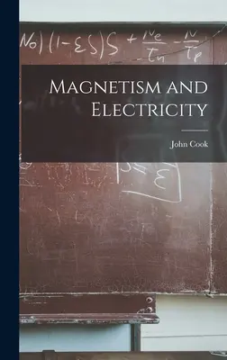 Magnetism și electricitate - Magnetism and Electricity