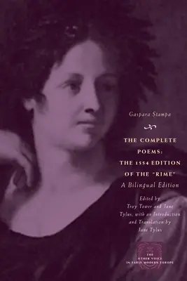 Poezii complete: The 1554 Edition of the Rime, o ediție bilingvă - The Complete Poems: The 1554 Edition of the Rime, a Bilingual Edition