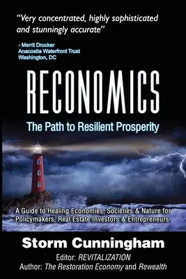 Reconomics: Calea către o prosperitate rezistentă: The Path To Resilient Prosperity - Reconomics: The Path To Resilient Prosperity