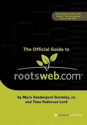 Ghid oficial pentru Rootsweb.com - Official Guide to Rootsweb.com