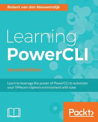 Învățarea PowerCLI ediția a doua - Learning PowerCLI Second Edition