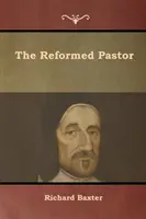 Pastorul reformat - The Reformed Pastor