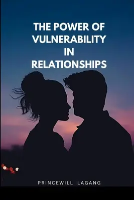 Puterea vulnerabilității în relații - The Power of Vulnerability in Relationships