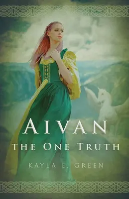 Aivan: Adevărul unic - Aivan: The One Truth