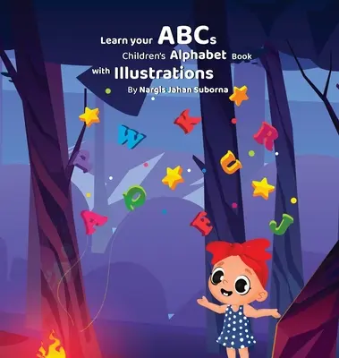 Învață ABC-ul tău. Carte de alfabet pentru copii cu ilustrații - Learn your ABCs. Children's Alphabet book with Illustrations