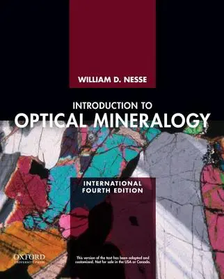 Introducere în mineralogia optică (Nesse William (Universitatea din Colorado de Nord)) - Introduction to Optical Mineralogy (Nesse William (University of Northern Colorado))