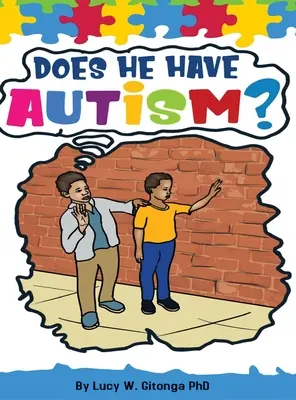 Are autism? - Does He Have Autism?
