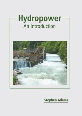 Energia hidroelectrică: O introducere - Hydropower: An Introduction