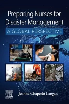 Pregătirea asistenților medicali pentru gestionarea dezastrelor - o perspectivă globală - Preparing Nurses for Disaster Management - A Global Perspective
