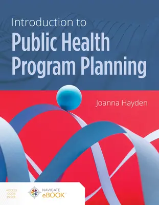Introducere în planificarea programelor de sănătate publică - Introduction to Public Health Program Planning