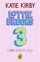 Pasiunile mega-complicate ale lui Lottie Brooks - Mega-Complicated Crushes of Lottie Brooks