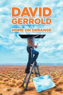 Acasă pe Derange - Home On Derange