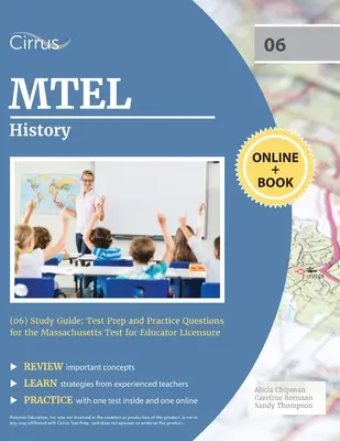 MTEL History (06) Ghid de studiu: Pregătire pentru test și întrebări practice pentru testul Massachusetts pentru licența de educator - MTEL History (06) Study Guide: Test Prep and Practice Questions for the Massachusetts Test for Educator Licensure
