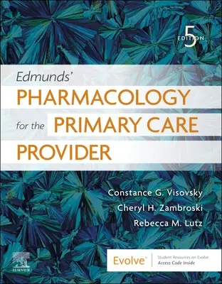 Farmacologia lui Edmunds pentru furnizorul de asistență medicală primară - Edmunds' Pharmacology for the Primary Care Provider