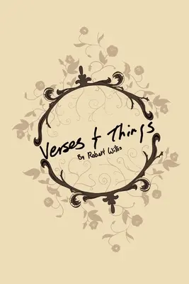 Versuri și lucruri - Verses and Things