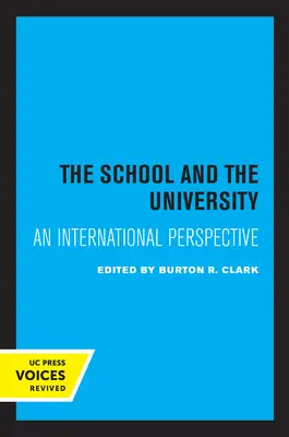 Școala și universitatea: O perspectivă internațională - The School and the University: An International Perspective
