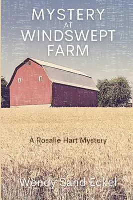 Mister la ferma Windswept: Un mister Rosalie Hart - Mystery at Windswept Farm: A Rosalie Hart Mystery