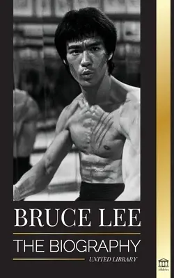 Bruce Lee: Biografia unui dragon, artist marțial și filozof; gândurile sale izbitoare și învățăturile Be Water, My Friend - Bruce Lee: The Biography of a Dragon Martial Artist and Philosopher; his Striking Thoughts and Be Water, My Friend Teachings
