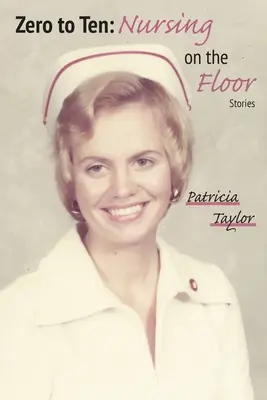 De la zero la zece: Nursing on the Floor - Zero to Ten: Nursing on the Floor