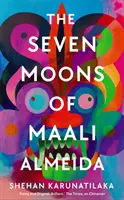Cele șapte luni ale lui Maali Almeida - pe lista lungă pentru Booker Prize 2022 - The Seven Moons of Maali Almeida - Longlisted for the Booker Prize 2022