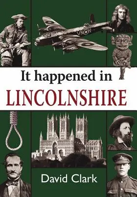 S-a întâmplat în Lincolnshire - It Happened in Lincolnshire