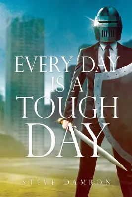 Fiecare zi este o zi grea - Every Day is a Tough Day