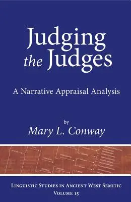 Judecarea judecătorilor: O analiză de apreciere narativă - Judging the Judges: A Narrative Appraisal Analysis