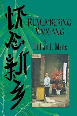 Amintiri din Xinxiang - Remembering Xinxiang