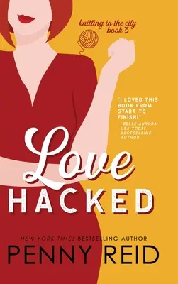 Love Hacked: O iubire reticentă - Love Hacked: A Reluctant Romance