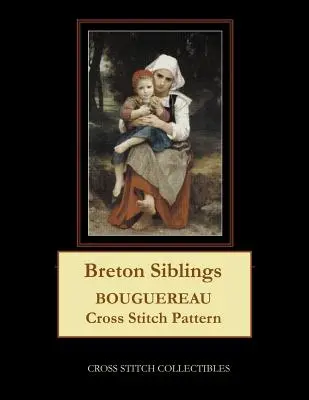 Frați bretoni: Bouguereau Cross Stitch Model - Breton Siblings: Bouguereau Cross Stitch Pattern