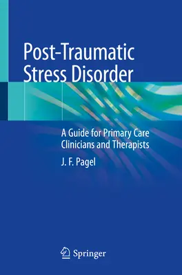 Tulburarea de stres posttraumatic: Un ghid pentru clinicienii și terapeuții de îngrijire primară - Post-Traumatic Stress Disorder: A Guide for Primary Care Clinicians and Therapists