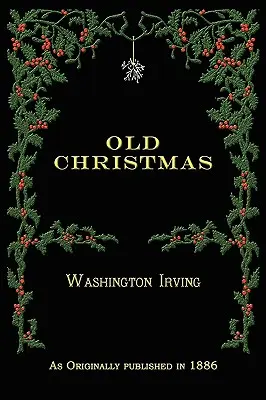 Crăciunul vechi - Old Christmas