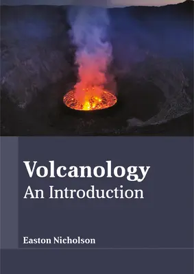Vulcanologie: O introducere - Volcanology: An Introduction
