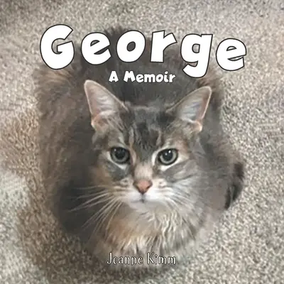 George: O amintire - George: A Memoir