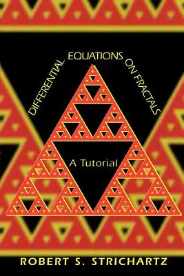 Ecuații diferențiale pe fractali: Un tutorial - Differential Equations on Fractals: A Tutorial