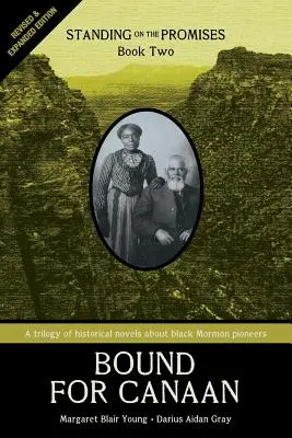 Bound for Canaan: Standing on the Promises, Cartea a doua - Bound for Canaan: Standing on the Promises, Book Two