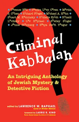Criminal Kabbalah: An Intriguing Anthology of Jewish Mystery and Detective Fiction