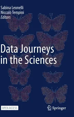 Călătoriile datelor în științe - Data Journeys in the Sciences