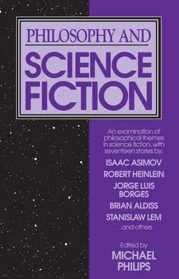 Filosofie și science-fiction - Philosophy and Science Fiction