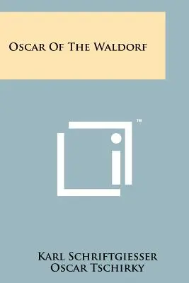 Oscar de la Waldorf - Oscar Of The Waldorf