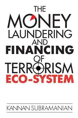 Eco-sistemul spălării banilor și finanțării terorismului - The Money Laundering and Financing of Terrorism Eco-System