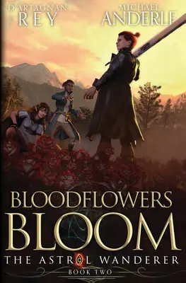 Floarea de sânge înflorește - Bloodflowers Bloom