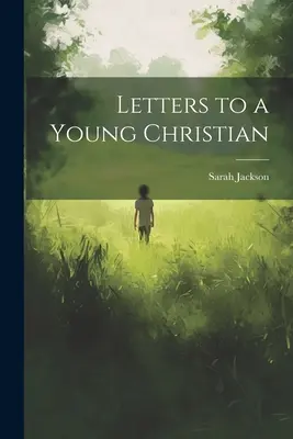 Scrisori către un tânăr creștin - Letters to a Young Christian