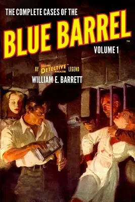 The Complete Cases of the Blue Barrel, Volumul 1 - The Complete Cases of the Blue Barrel, Volume 1